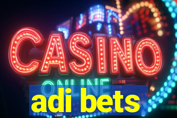 adi bets