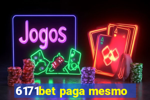 6171bet paga mesmo