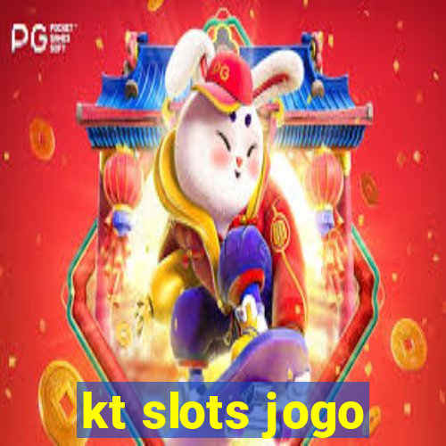 kt slots jogo