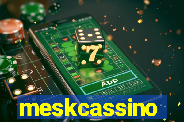 meskcassino