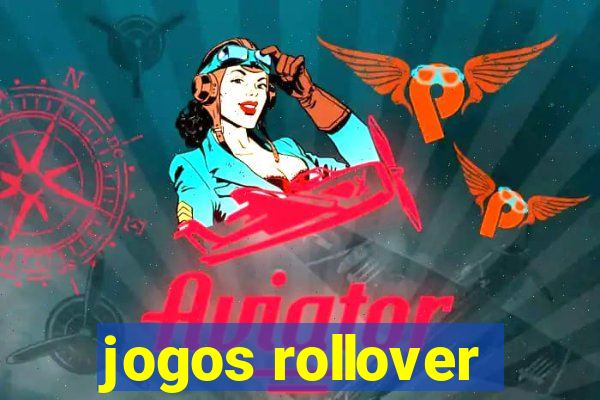 jogos rollover