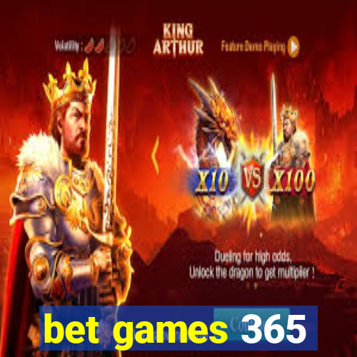 bet games 365