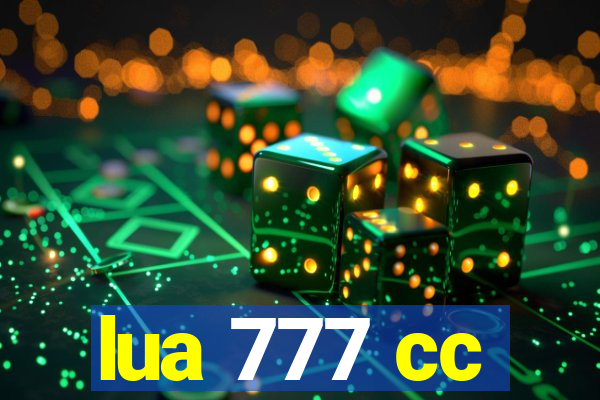 lua 777 cc