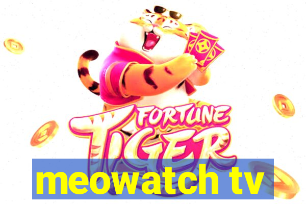 meowatch tv