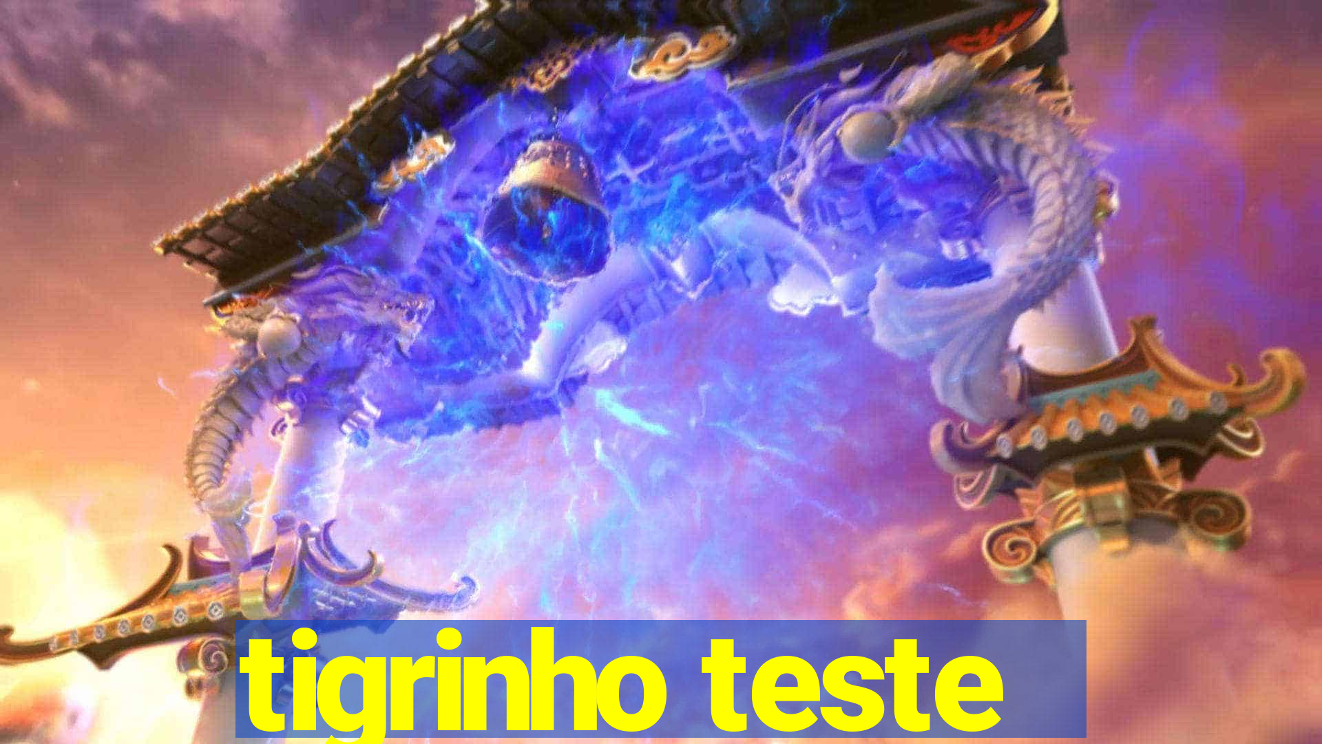 tigrinho teste