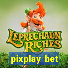 pixplay bet