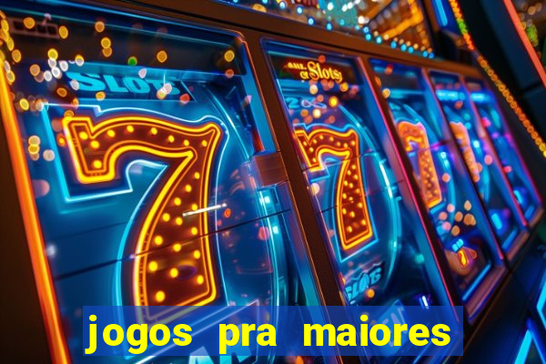 jogos pra maiores de 18