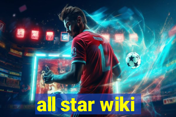 all star wiki