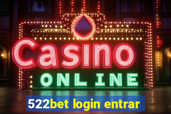 522bet login entrar