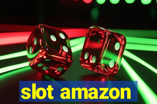 slot amazon