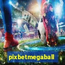 pixbetmegaball