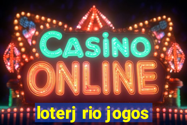 loterj rio jogos