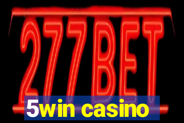 5win casino