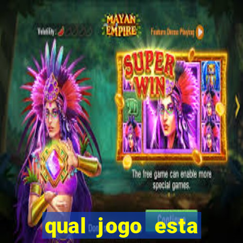 qual jogo esta pagando bem hoje