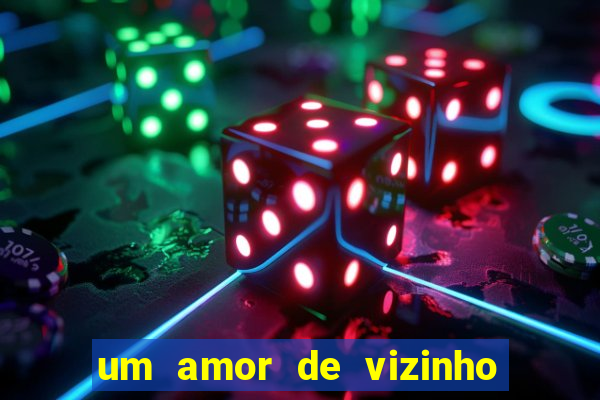 um amor de vizinho karen santos pdf