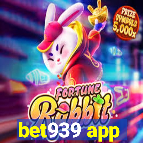 bet939 app