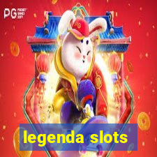 legenda slots