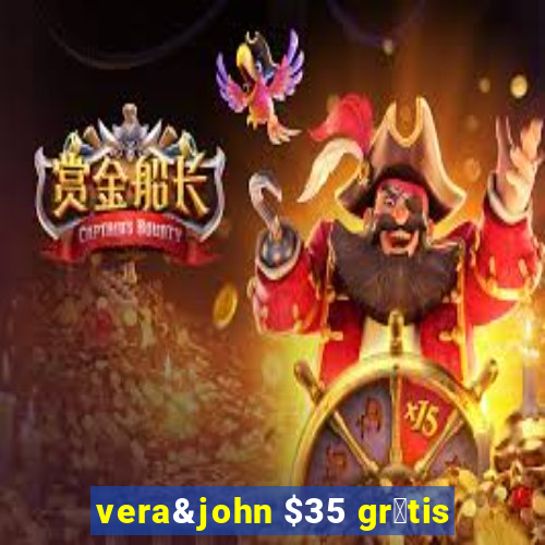 vera&john $35 gr谩tis