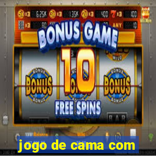 jogo de cama com