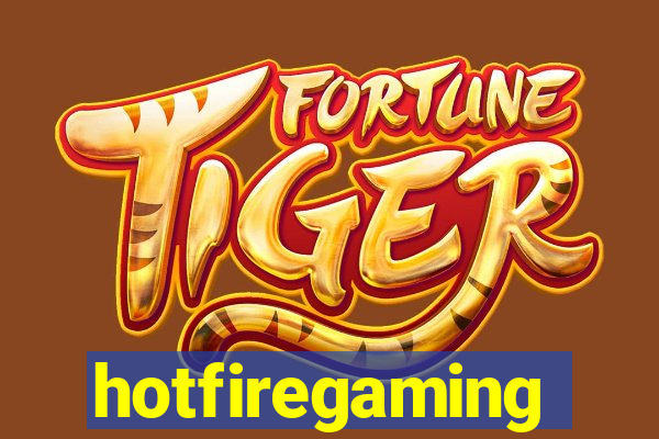 hotfiregaming