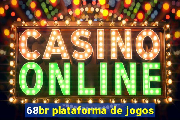 68br plataforma de jogos