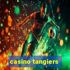 casino tangiers