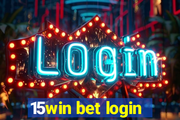 15win bet login