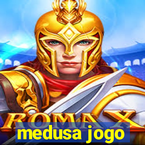 medusa jogo