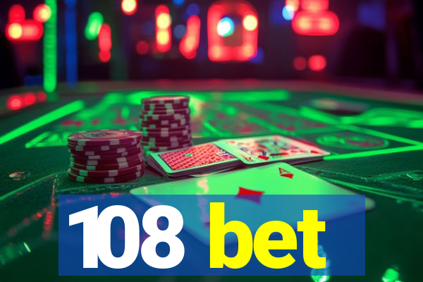 108 bet