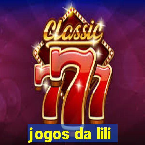 jogos da lili