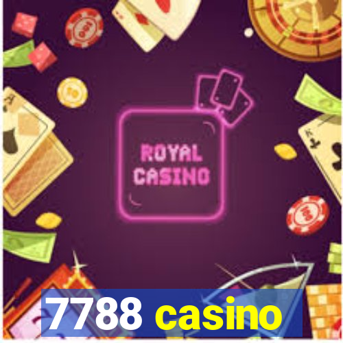 7788 casino