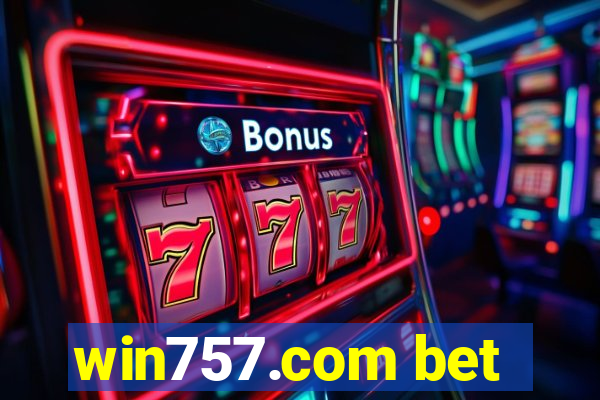 win757.com bet