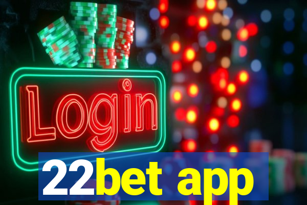 22bet app