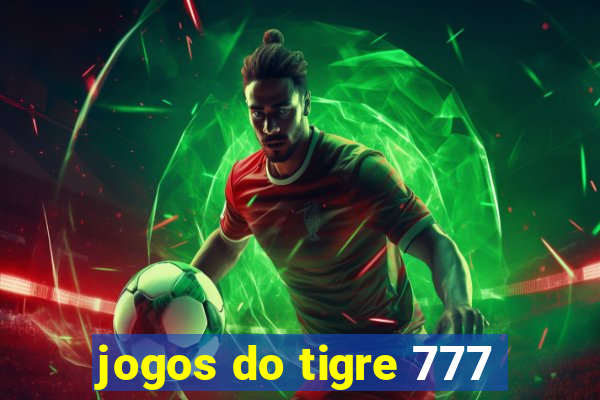 jogos do tigre 777