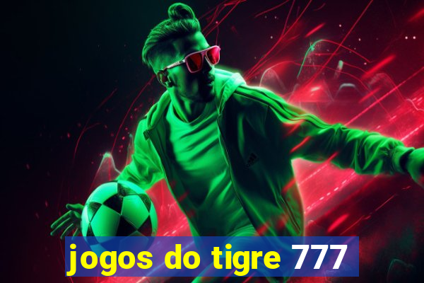 jogos do tigre 777