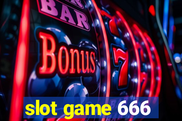 slot game 666