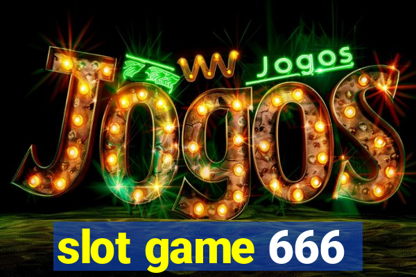 slot game 666