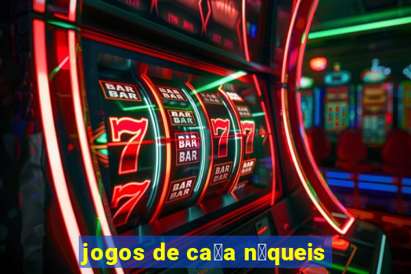 jogos de ca莽a n铆queis