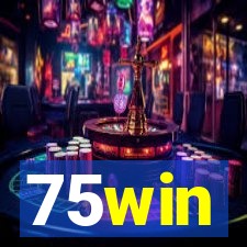 75win