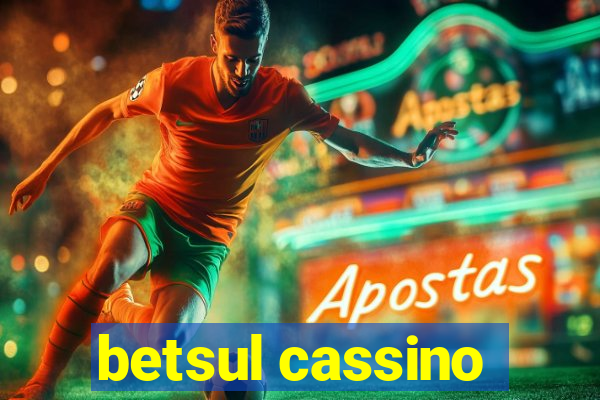 betsul cassino