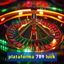 plataforma 789 luck