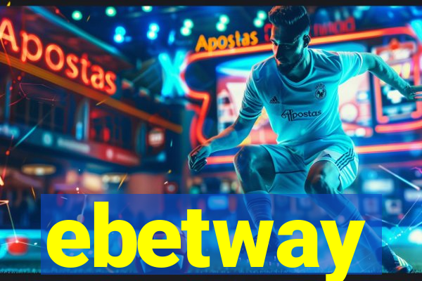 ebetway