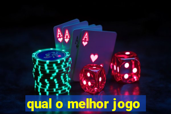 qual o melhor jogo