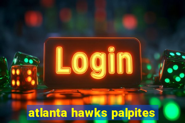 atlanta hawks palpites