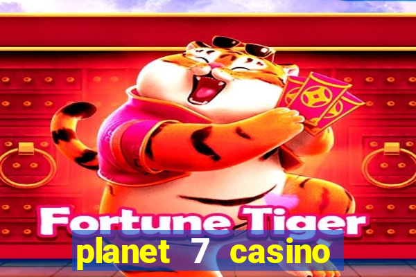 planet 7 casino bonus code