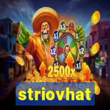 striovhat