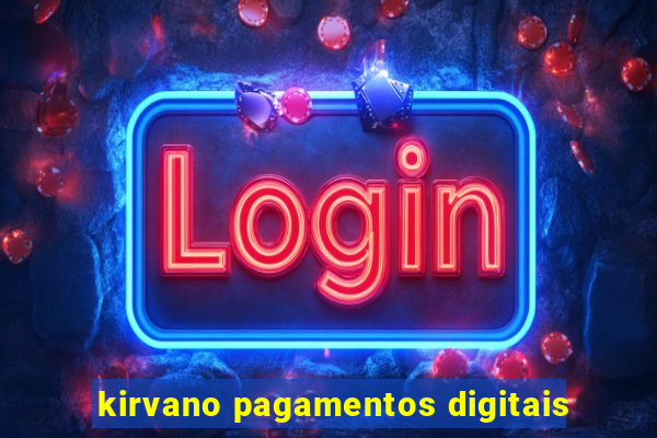 kirvano pagamentos digitais