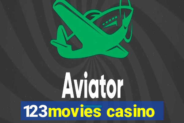 123movies casino