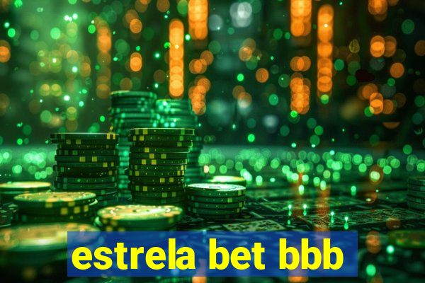 estrela bet bbb