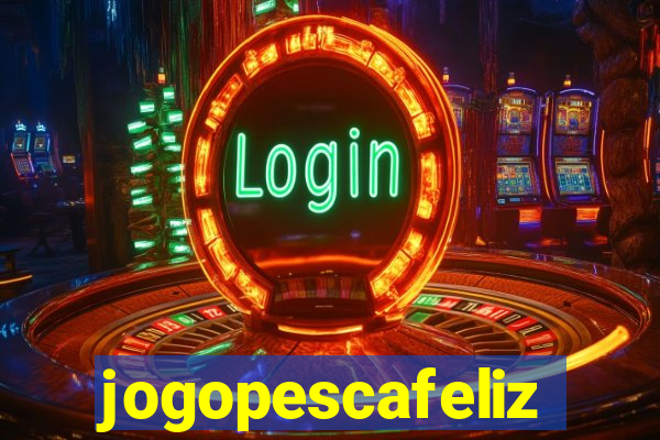 jogopescafeliz